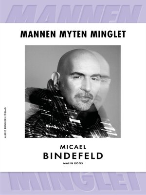 cover image of Mannen, myten, minglet